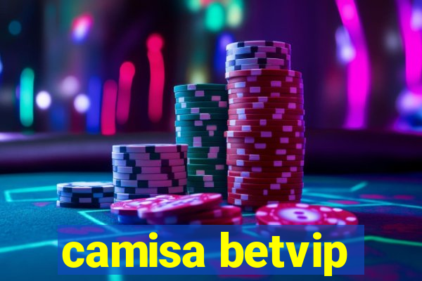 camisa betvip